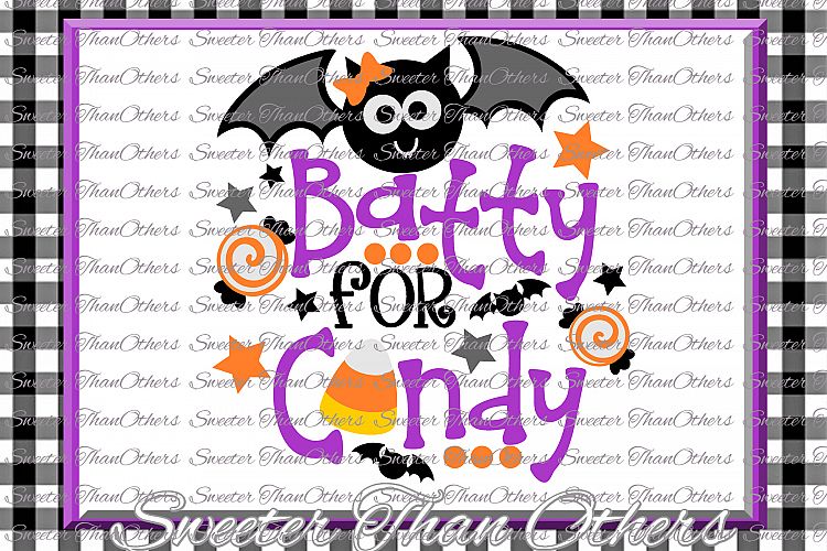 Halloween svg, Batty for Candy svg, Bat svg