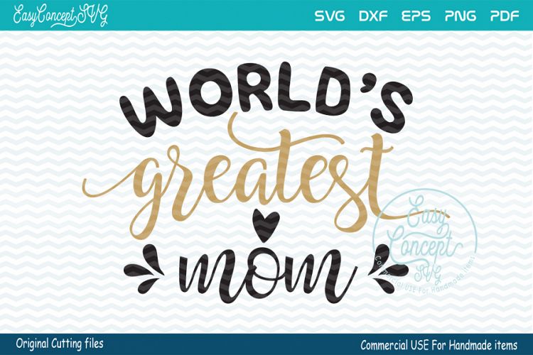 Worlds Greatest Mom SVG