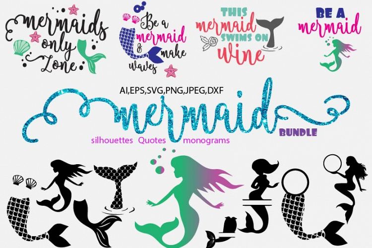 Mermaid svg bundle, quotes, monogram,silhouettes bundle