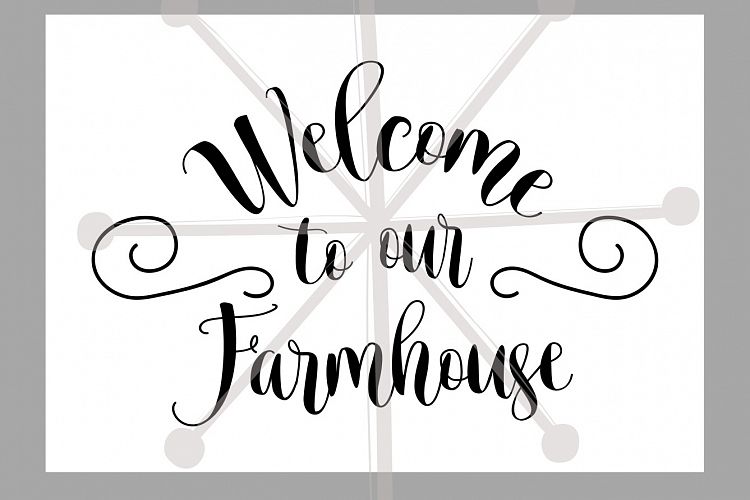 welcome to our farmhouse