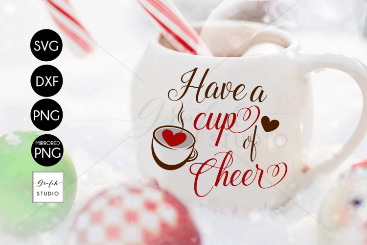 Have a cup of cheer CHRISTMAS SVG File for Cricut Bundle