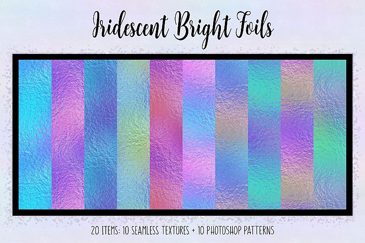 Iridescent Bright Foils