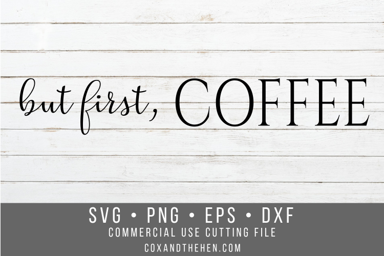 But First Coffee Wood Sign Stencil SVG