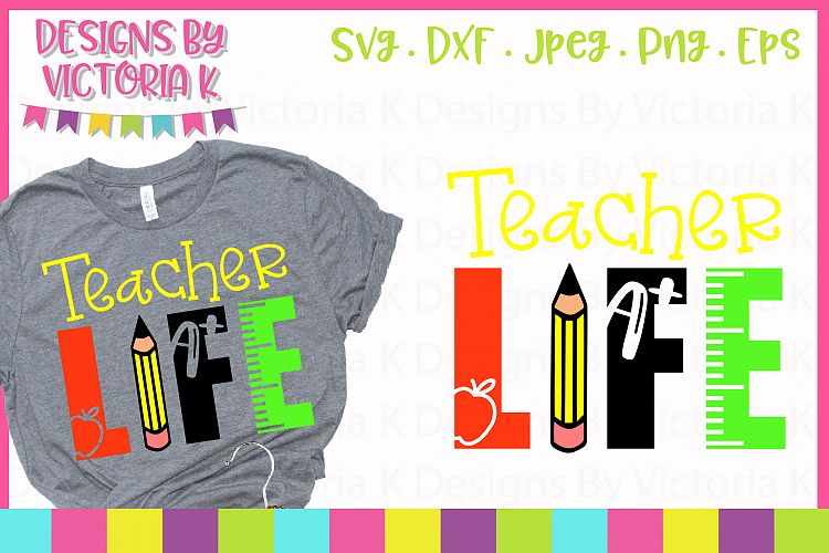 Teacher Life, School svg, SVG, DXF, EPS, PNG