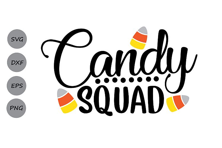 Candy squad svg, Halloween svg, candy corn svg, candy svg.