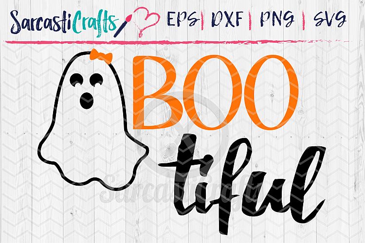 Boo-tiful - SVG PNG EPS DXF