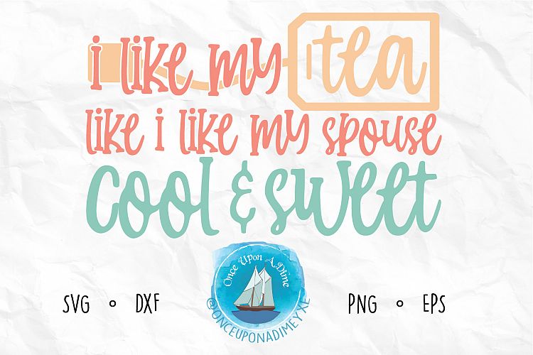 Download Free Svgs Download I Like My Sweet Tea Cool Tea Sweet Tea Svg Cut File Free Design Resources