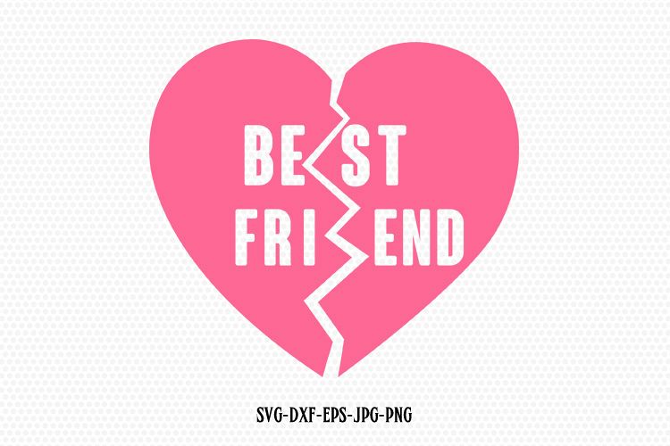 Download Best friend svg, Valentines Day SVG, Love SVG (176082 ...