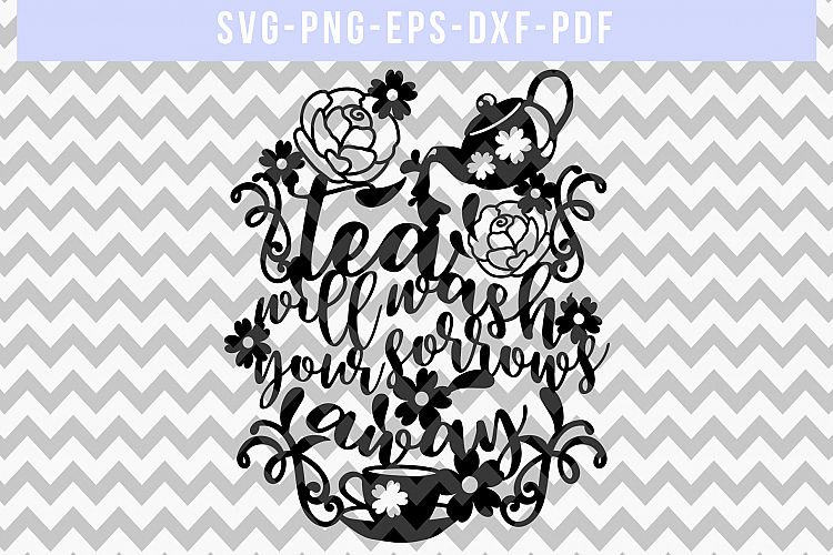 Tea SVG Cut File, Joy Happy Sayings Papercut, DXF, PDF, PNG