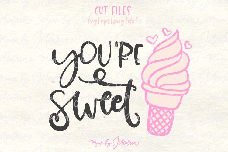 You’re so Sweet Ice Cream