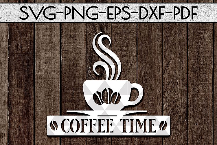 Free Free 315 Coffe Time Svg SVG PNG EPS DXF File