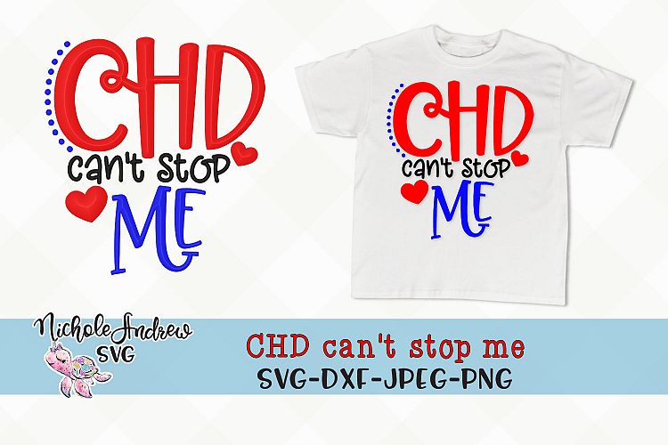 CHD cant stop me, svg, CHD awareness