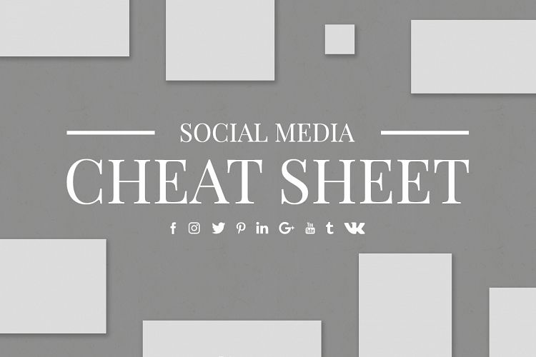 Social Media Cheat Sheet