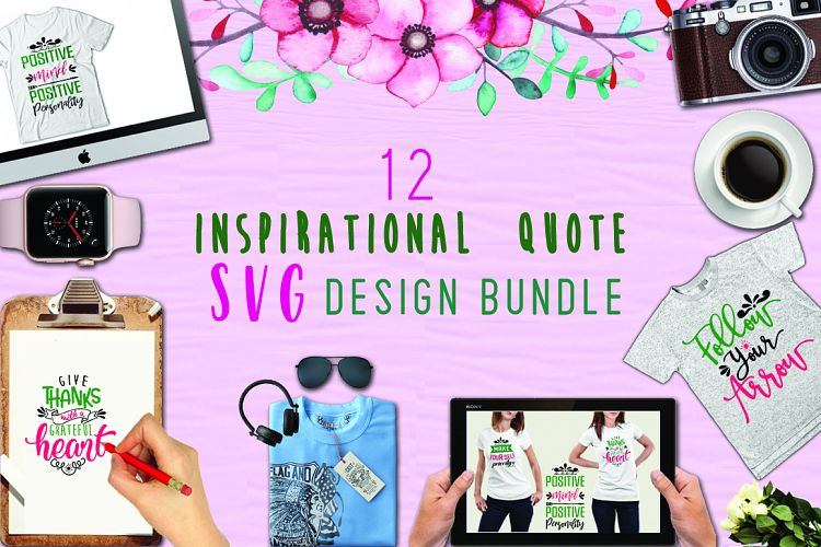 12 Inspiration Quotes SVG Design Bundle Vol 1.
