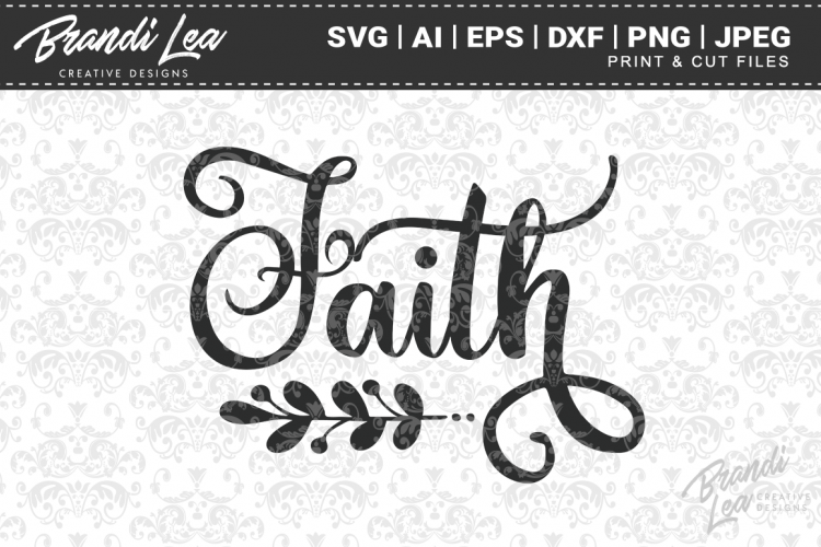 Download Faith SVG Cutting Files (81721) | SVGs | Design Bundles