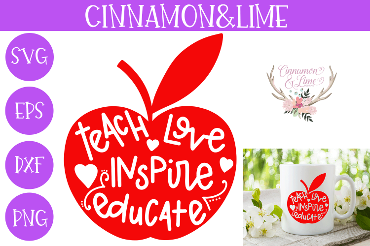 Love Teach Inspire Educate Teacher SVG Cut File