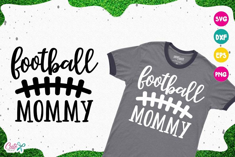 Football mommy SVG, cut files for craftter