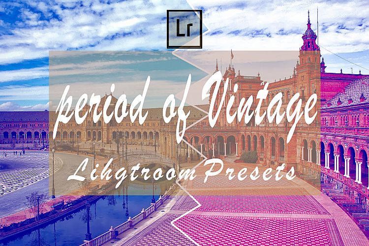 Period of Vintage Lightroom Presets