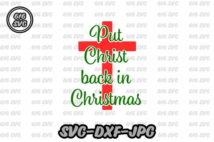 Put Christ back in Christmas SVG