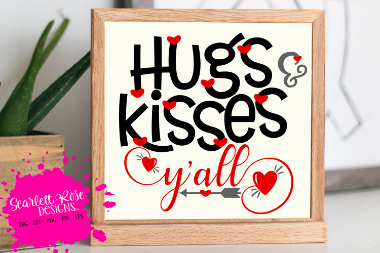 Hugs   Kisses Yall SVG