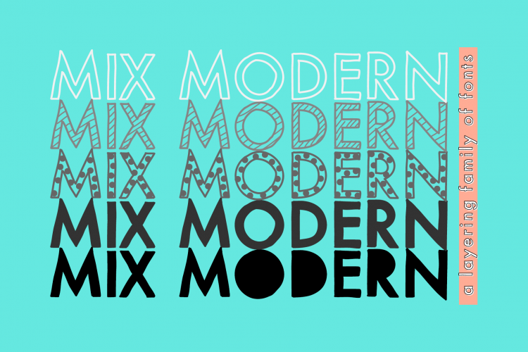Mix Modern - A Layering Family of Fonts