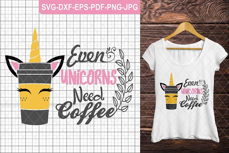 Unicorn, coffee, even unicorns need coffee