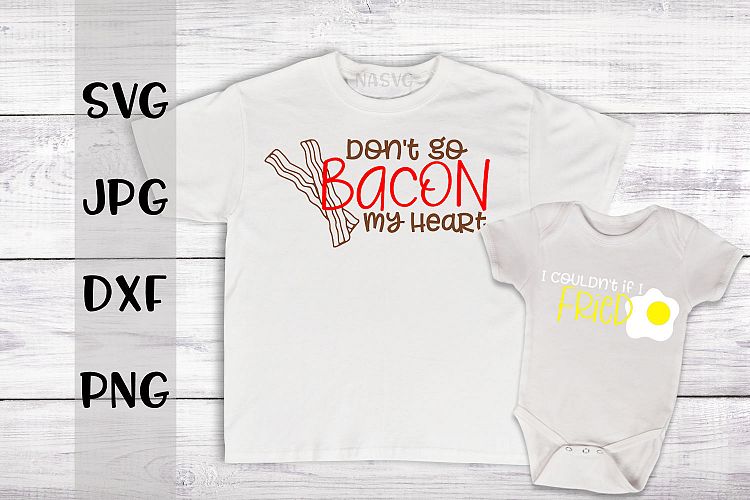 Bacon my heart, Couldnt if I fried, Valentines bundle, SVG