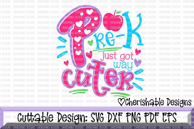 Pre K svg, Kindergarten svg, School svg, Back to School svg, Last day of School svg, Just Got Way Cuter svg, Cricut instant download
