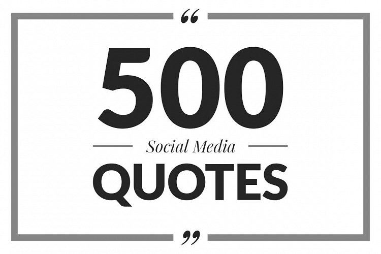 500 Social Media Quotes