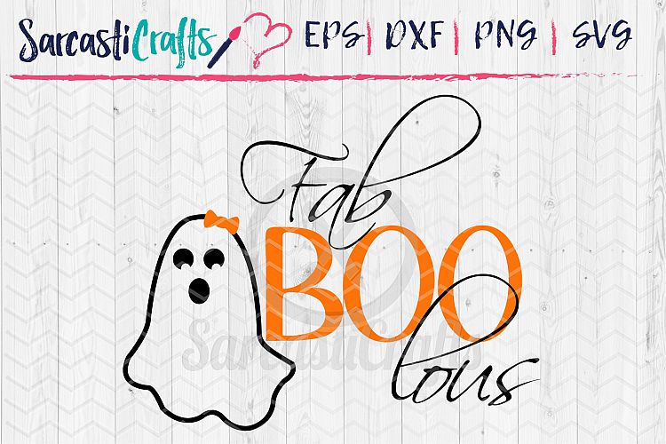 Fab-Boo-Lous - SVG PNG EPS DXF