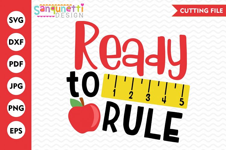 Ready to rule SVG, ruler svg, school svg, back to school svg