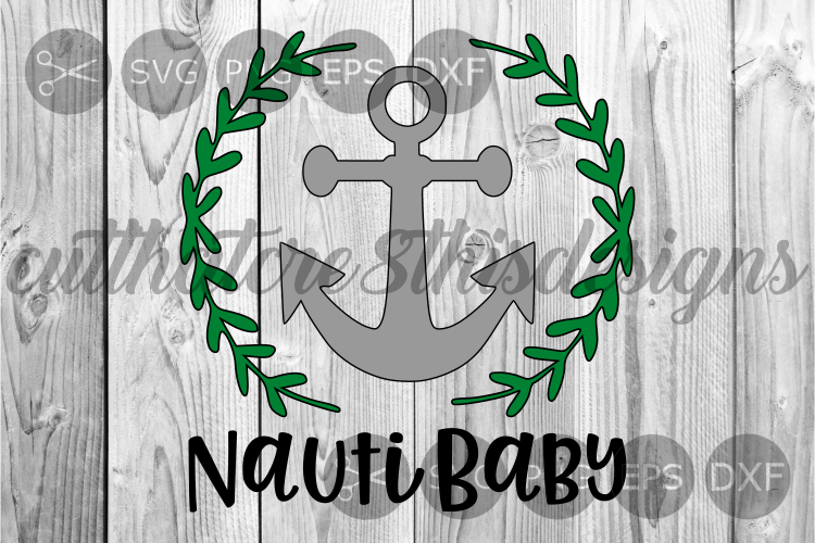 Nauti Baby, Anchor, Nautical, Onesie, Apparel, Cut File, SVG