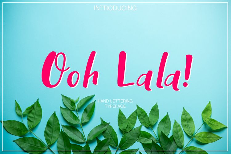 Ooh Lala | Hand Lettering font