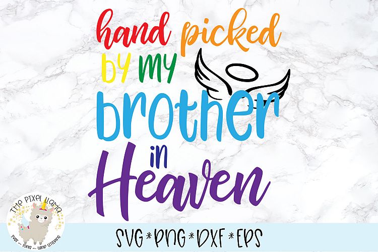 Hand Picked By My Brother In Heaven SVG Cut File