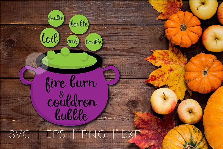 Halloween SVG Double, double, toil and trouble