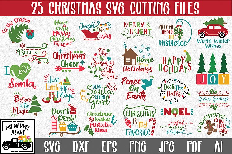 Christmas SVG Bundle with 25 PNG DXF EPS JPG SVG Cut Files
