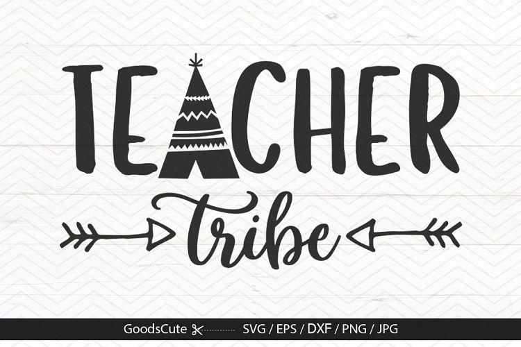 Teacher Tribe - SVG DXF JPG PNG EPS