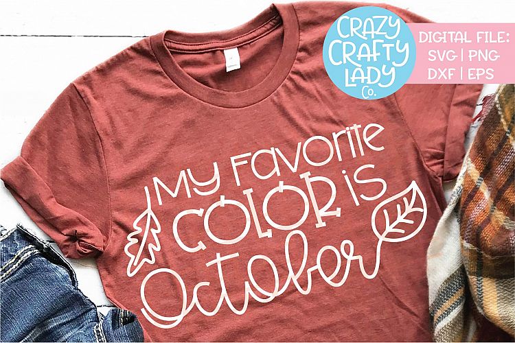 My Favorite Color Is October SVG DXF EPS PNG Cut File