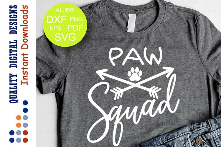 Paw squad Svg Paw svg Pet svg Dog svg Cat svg Pet lover