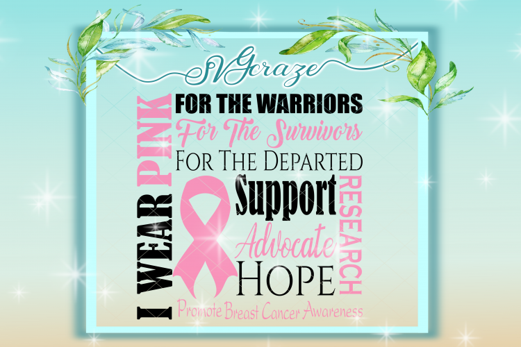 I WEAR PINK,  Breast Cancer Awareness, Cancer Ribbon Svg Files, Cancer Svg, Cancer Support, Cancer Research, Cancer Cut File