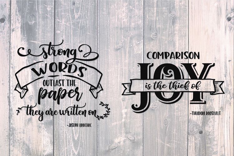 Quote - Strong words - Joy quote- SVG Cut Files - Vinyl Cutters, Screen Printing, Silhouette, Die Cut Machines, & More