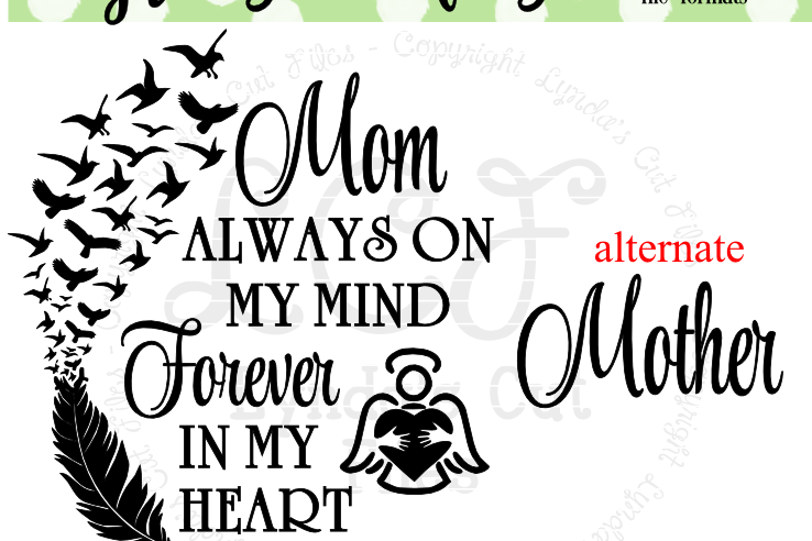 Mom Always on my Mind// Memorial// SVG/EPS/DXF File