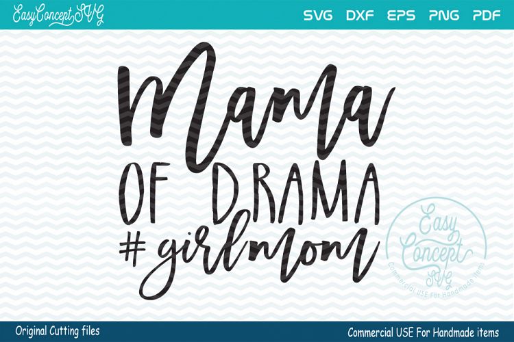 Mama of drama, SVG DXF Png Eps Pdf Studio Vector Cut Files