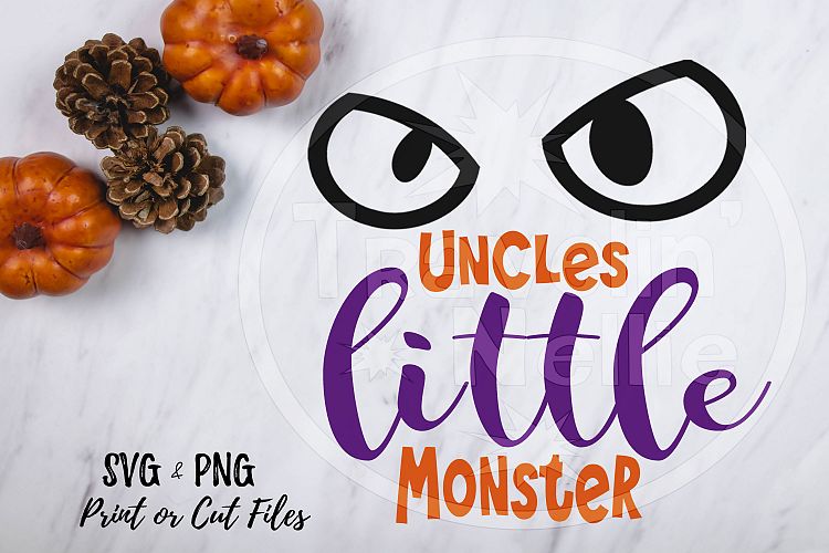 Uncles Little Monster Halloween Holiday Fall Cut Print SVG