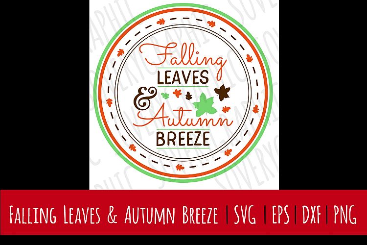 Falling Leaves & Autumn Breeze | SVG | PNG | Printable