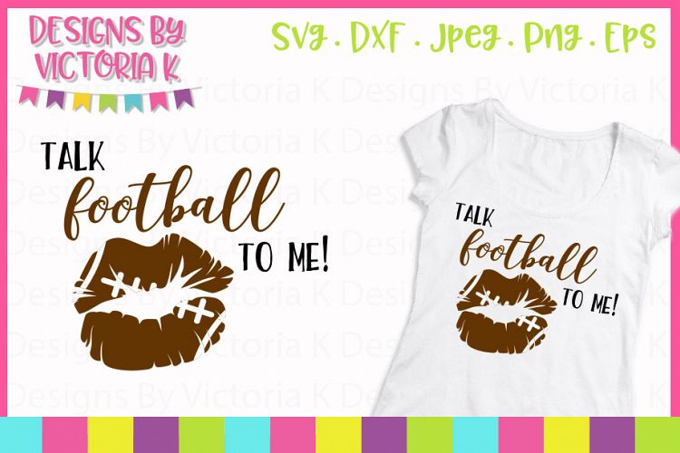 Talk Football to me Lips SVG Cut File