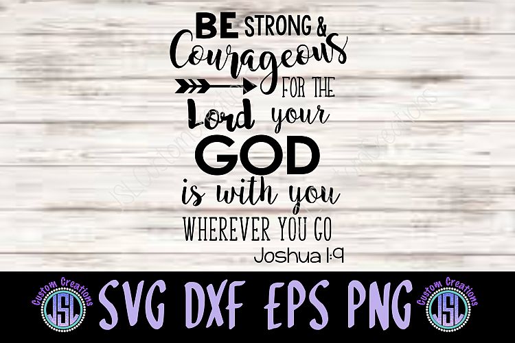 Be Strong   Courageous |Long Version| SVG DXF EPS PNG File