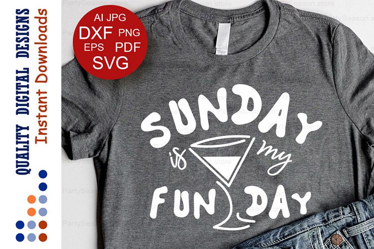 Sunday Funday svg Sunday is my fun day Svg Wine quote SVG