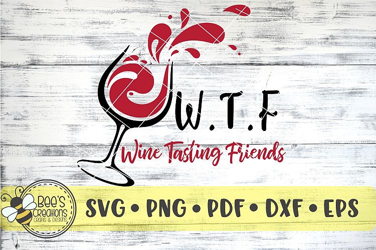 W.T.F Wine Tasting Friend SVG
