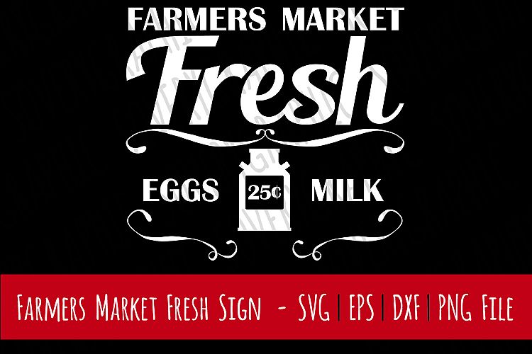 Farmers Market Fresh | Cutting & Printable File | SVG | PNG